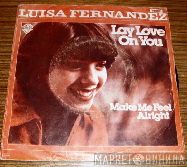  Luisa Fernandez  - Lay Love On You
