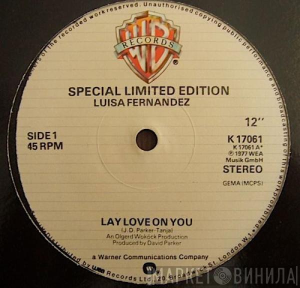 Luisa Fernandez - Lay Love On You