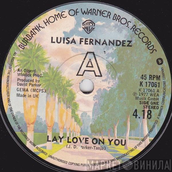 Luisa Fernandez - Lay Love On You