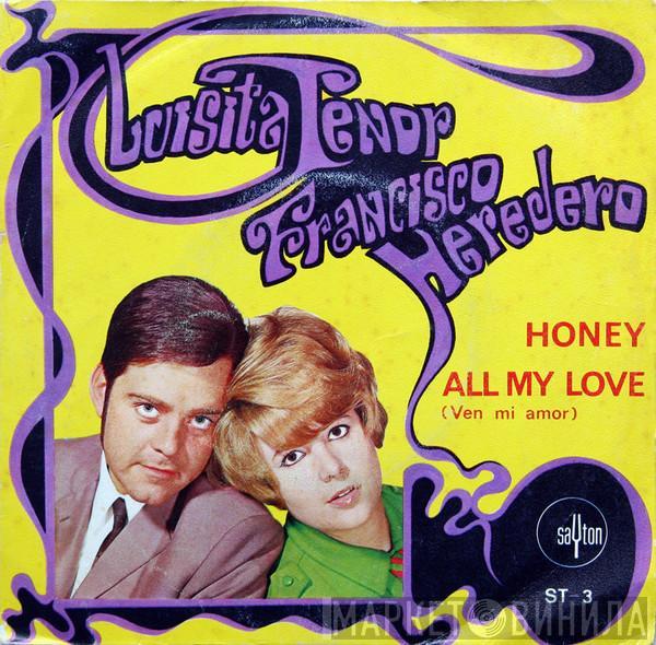 Luisita Tenor, Francisco Heredero - Honey / All My Love