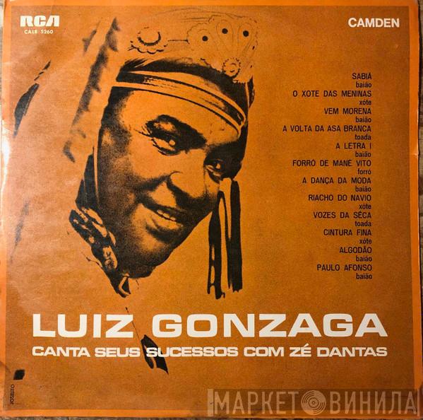  Luiz Gonzaga  - Luiz Gonzaga Canta Seus Sucessos Com Zé Dantas