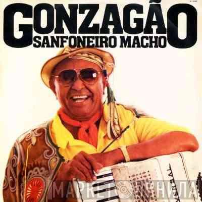 Luiz Gonzaga  - Sanfoneiro Macho