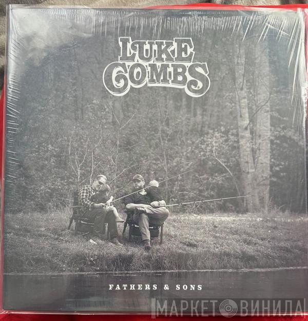 Luke Combs - Fathers & Sons