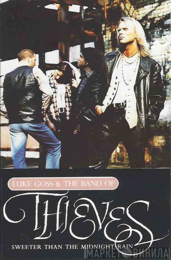 Luke Goss And The Band Of Thieves - Sweeter Than The Midnight Rain