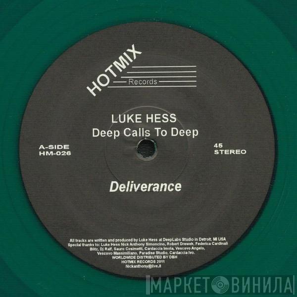 Luke Hess - Deep Calls To Deep