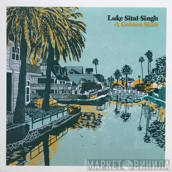 Luke Sital-Singh - A Golden State