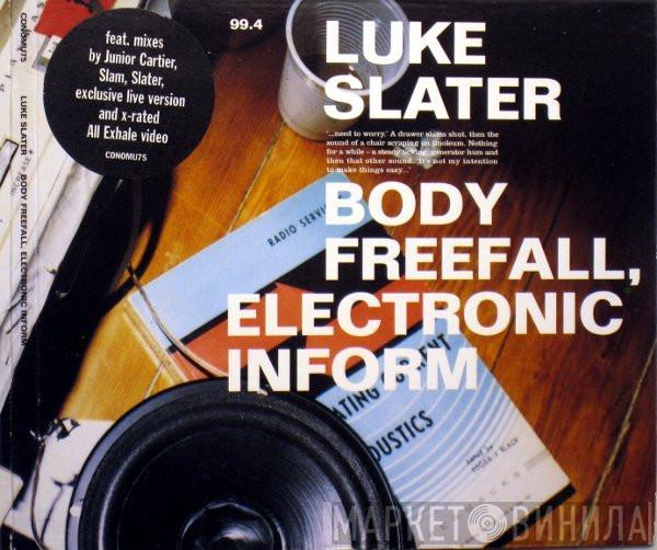  Luke Slater  - Body Freefall, Electronic Inform