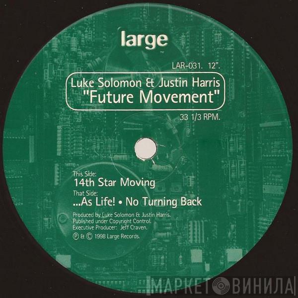 Luke Solomon, Justin Harris - Future Movement