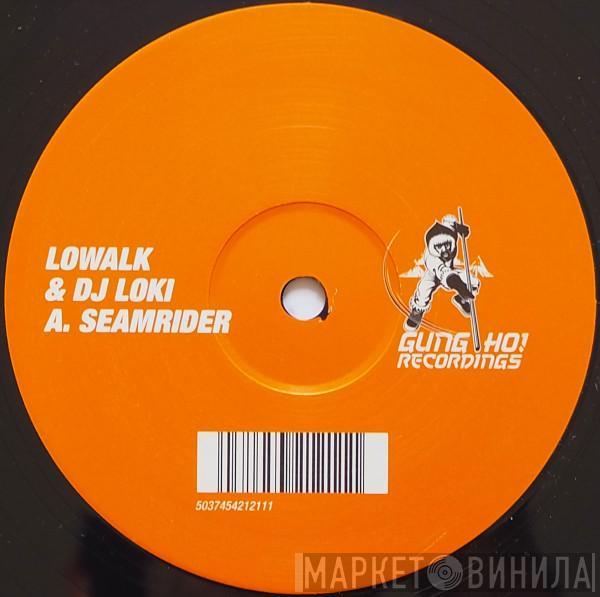 Luke Walker, DJ Loki - Seamrider / The Grind