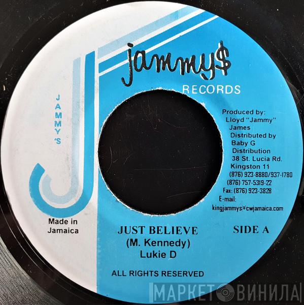 Lukie D - Just Believe
