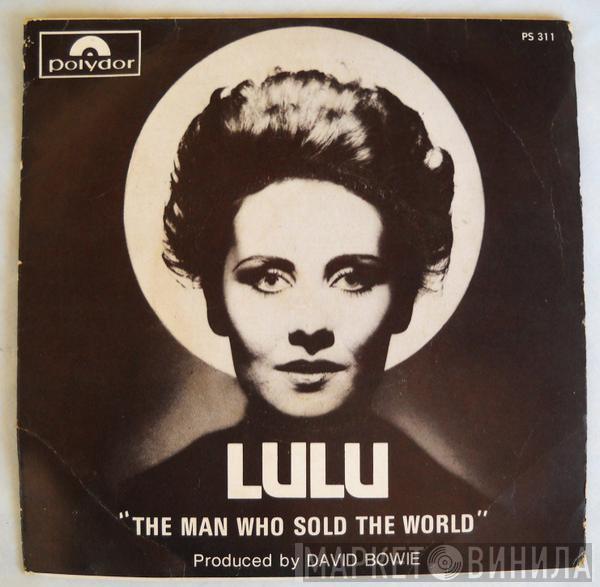  Lulu  - The Man Who Sold The World / Watch That Man