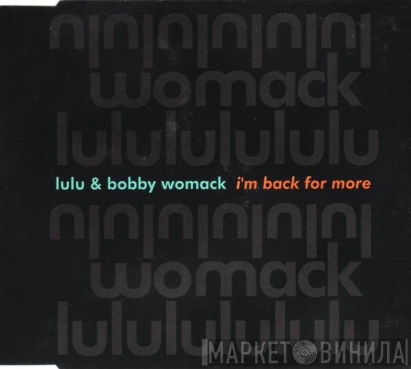 Lulu, Bobby Womack - I'm Back For More