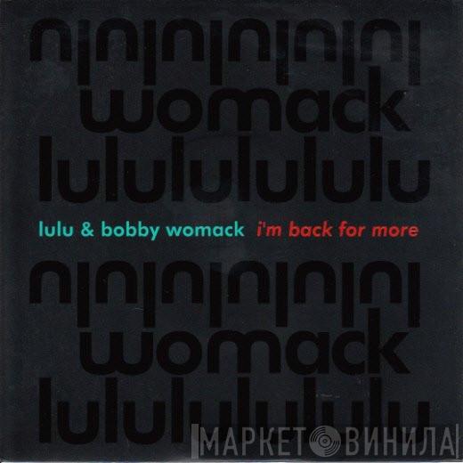 Lulu, Bobby Womack - I'm Back For More