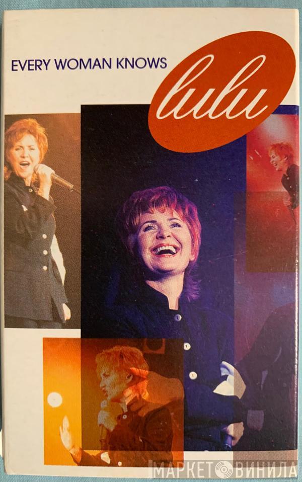 Lulu - Every Woman Knows