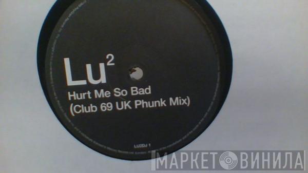 Lulu - Hurt Me So Bad