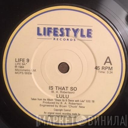 Lulu - Is That So