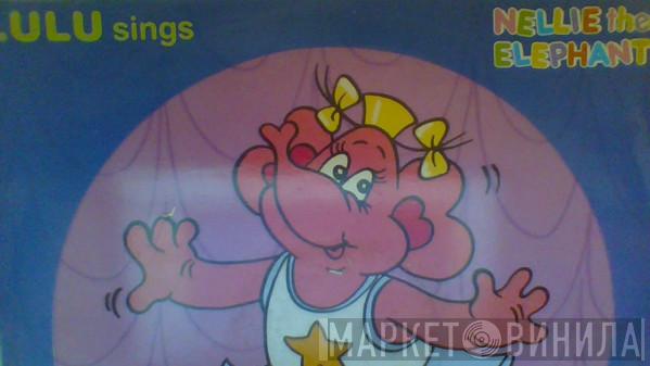 Lulu - Nellie The Elephant