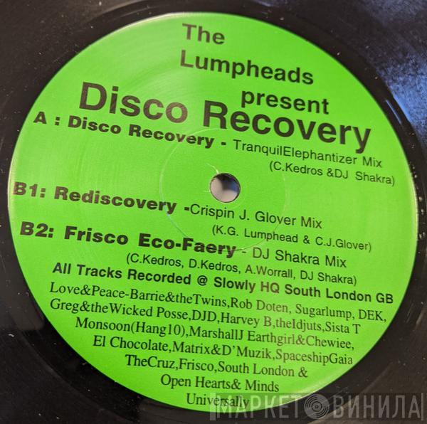 Lumpheads - Disco Recovery