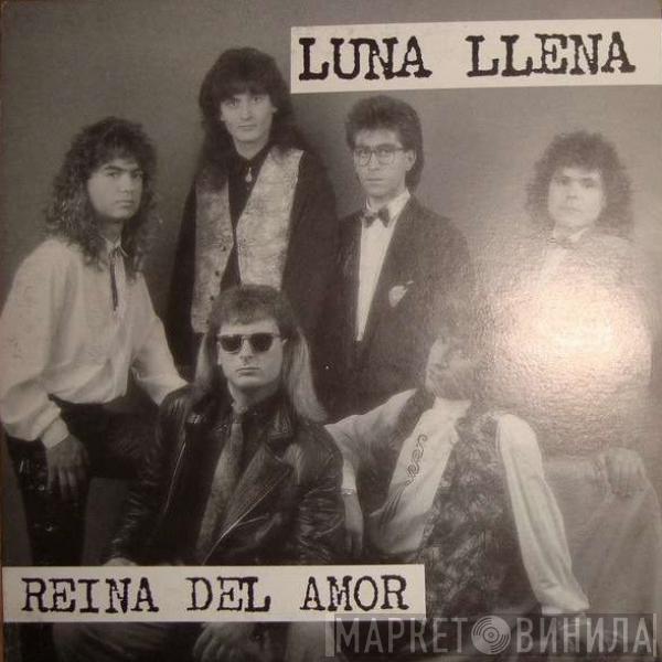 Luna Llena  - Reina Del Amor