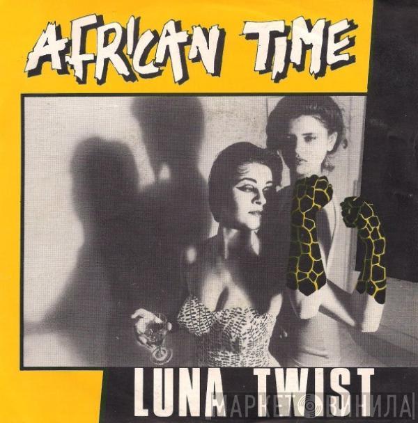  Luna Twist  - African Time