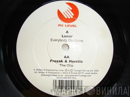 Lunar , Prozak , Heretic  - Everybody Oscillates / The One