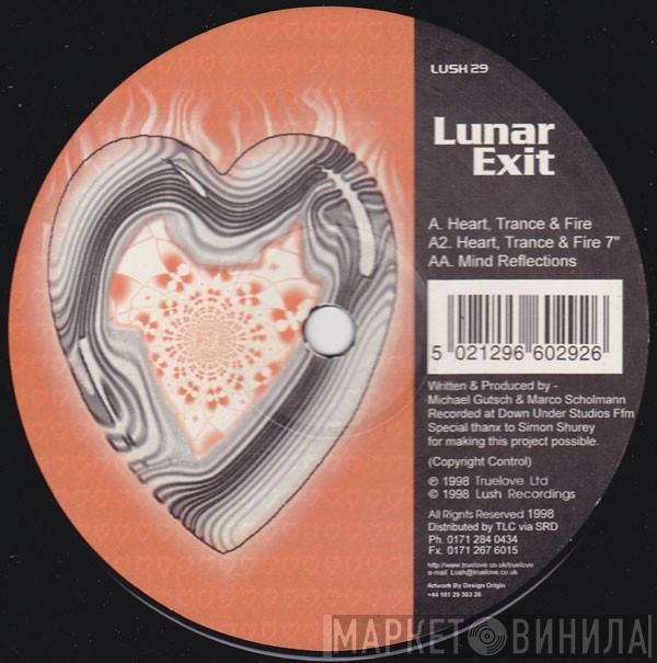 Lunar Exit - Heart, Trance & Fire / Mind Reflections