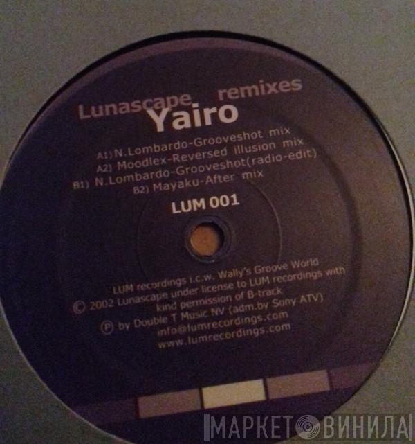 Lunascape - Yairo Remixes