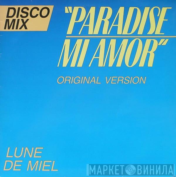  Lune De Miel  - Paradise Mi Amor (Original Version)