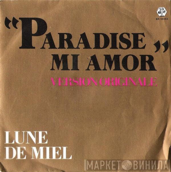  Lune De Miel  - Paradise Mi Amor (Version Originale)