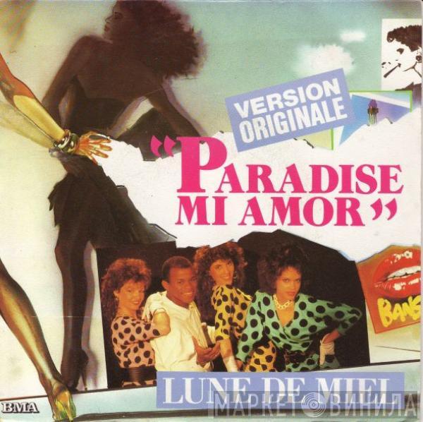  Lune De Miel  - Paradise Mi Amor (Version Originale)