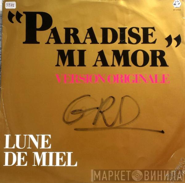  Lune De Miel  - Paradise Mi Amor