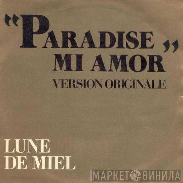  Lune De Miel  - Paradise Mi Amor