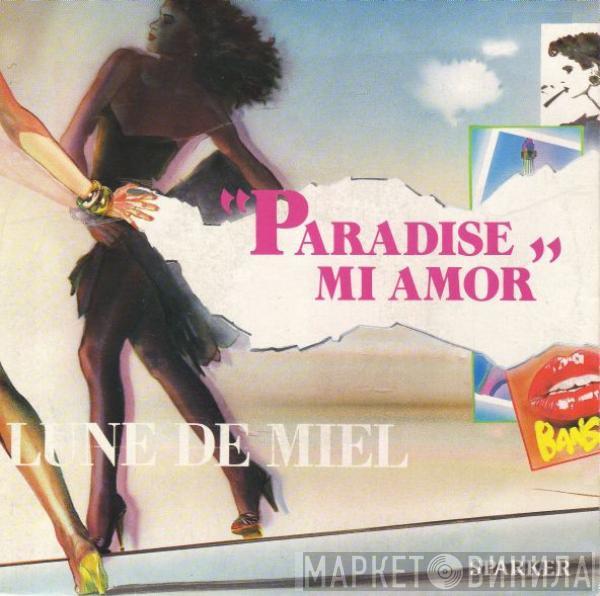  Lune De Miel  - Paradise Mi Amor