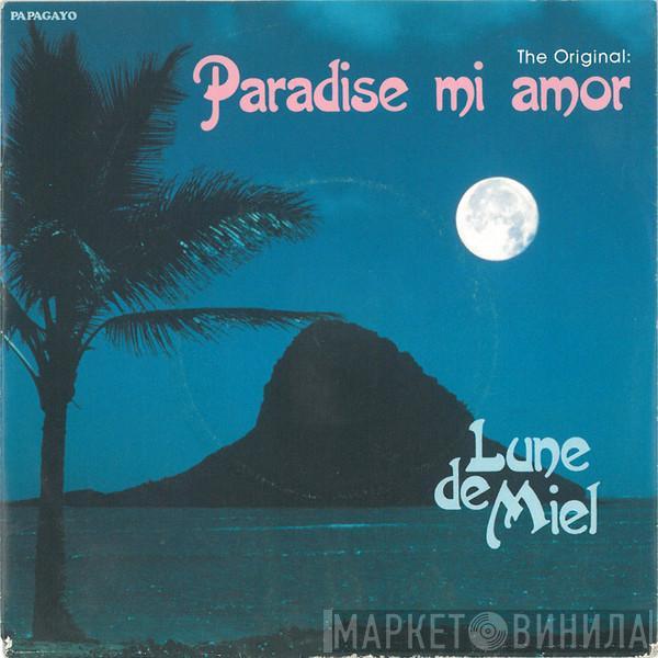  Lune De Miel  - Paradise Mi Amor