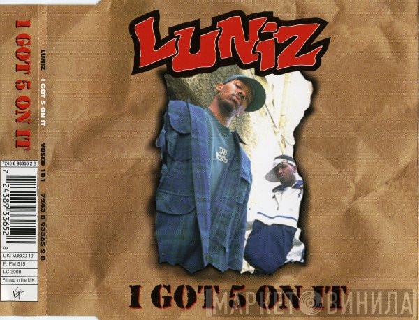  Luniz  - I Got 5 On It