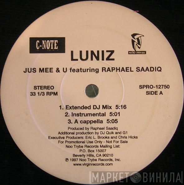 Luniz - Jus Mee & U / Funkin Over Nuthin'