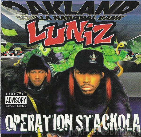 Luniz - Operation Stackola