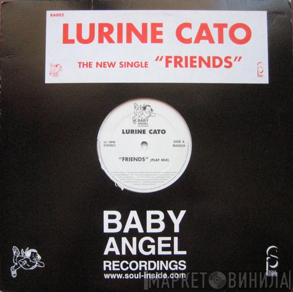 Lurine Cato - Friends