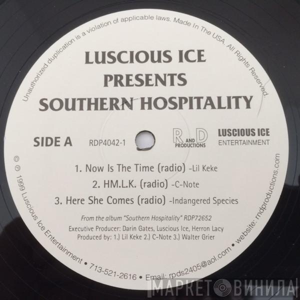  - Luscious Ice Presents Southern Hospitality