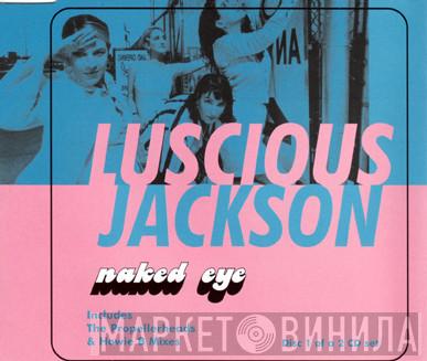 Luscious Jackson - Naked Eye
