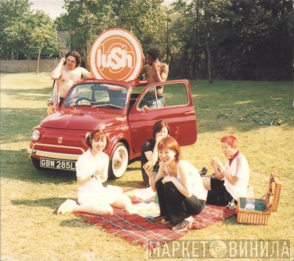Lush - 500 (Shake Baby Shake)