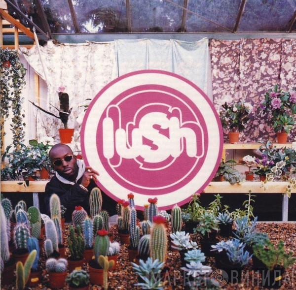  Lush  - Lovelife