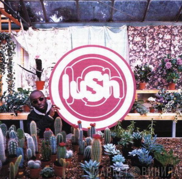  Lush  - Lovelife