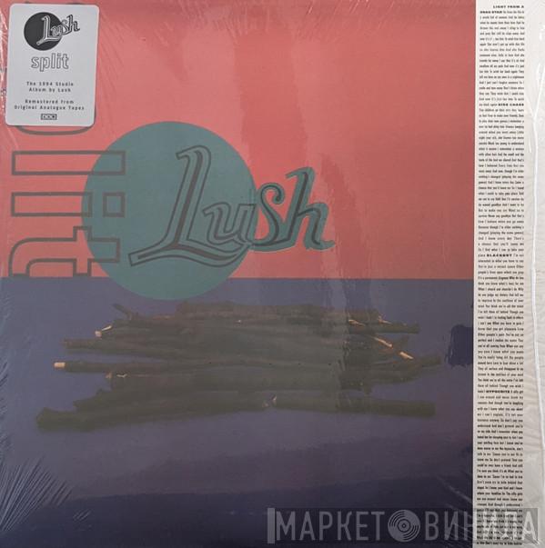 Lush - Split