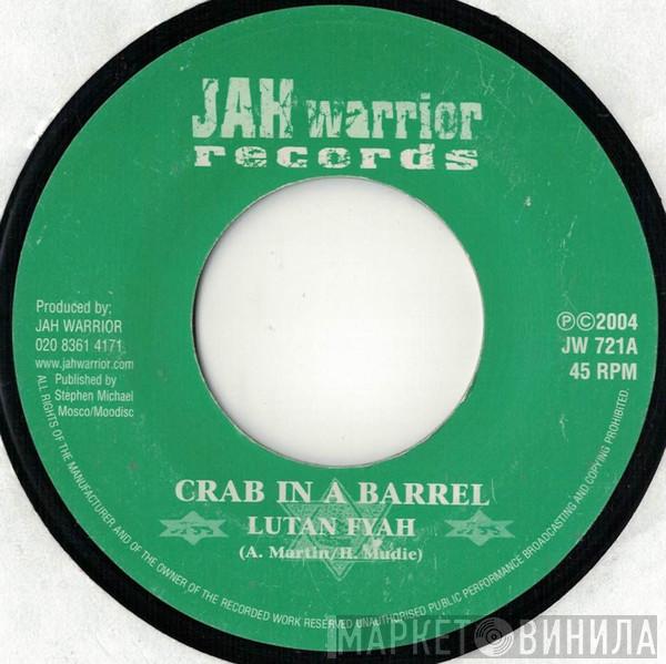 Lutan Fyah - Crab In A Barrel