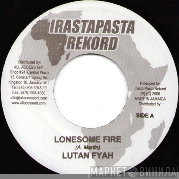 Lutan Fyah - Lonesome Fire