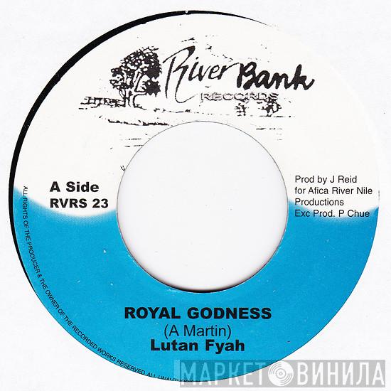 Lutan Fyah - Royal Godness