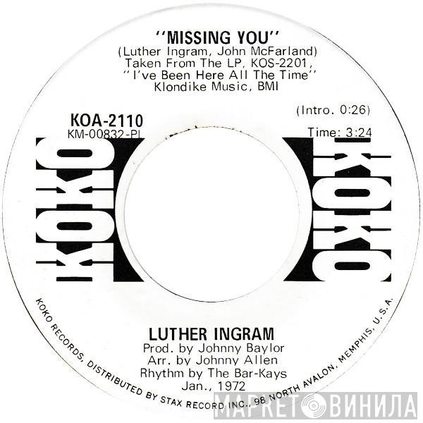 Luther Ingram - Missing You / You Were Made For Me