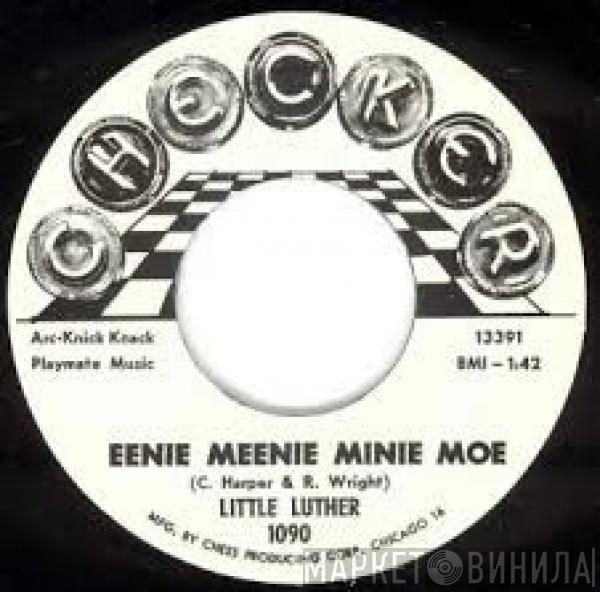  Luther Johnson  - Eenie Meenie Minie Moe