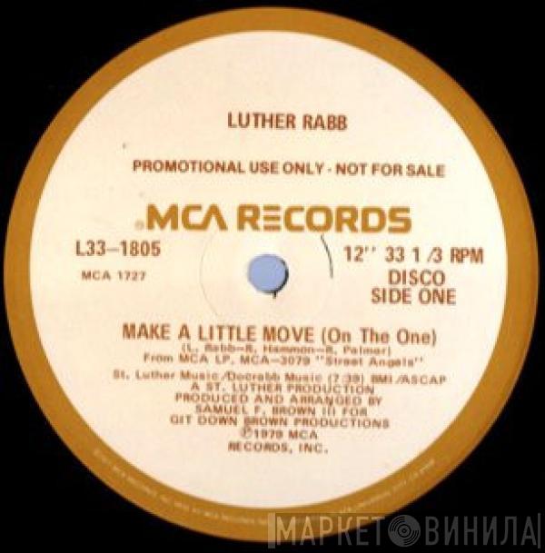 Luther Rabb - Make A Little Move (On The One)